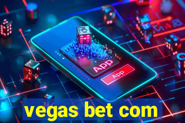 vegas bet com