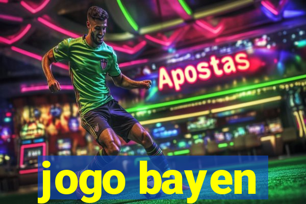 jogo bayen