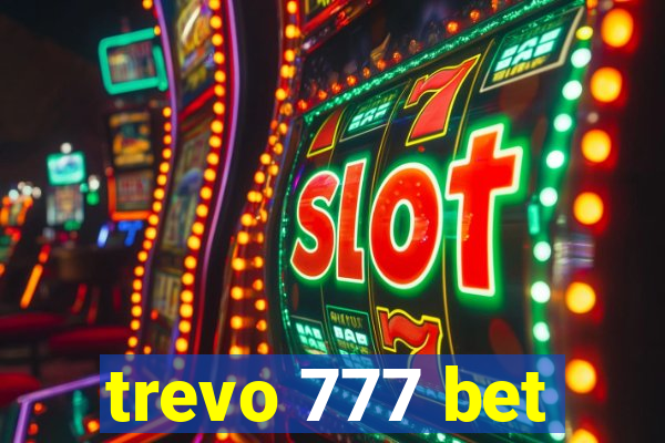 trevo 777 bet