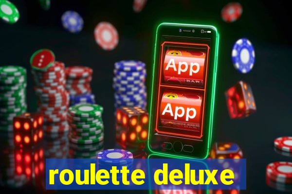 roulette deluxe