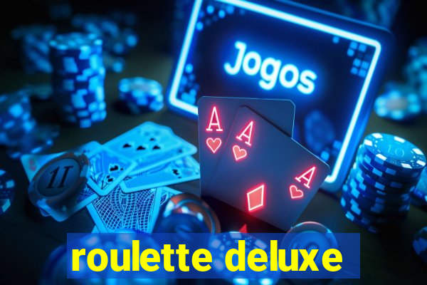 roulette deluxe