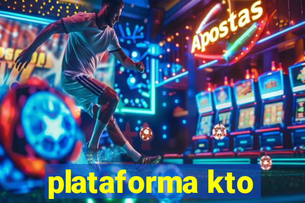 plataforma kto