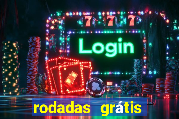 rodadas grátis betano hoje