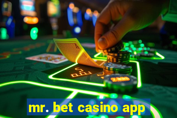 mr. bet casino app