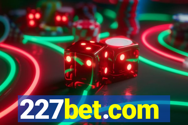 227bet.com