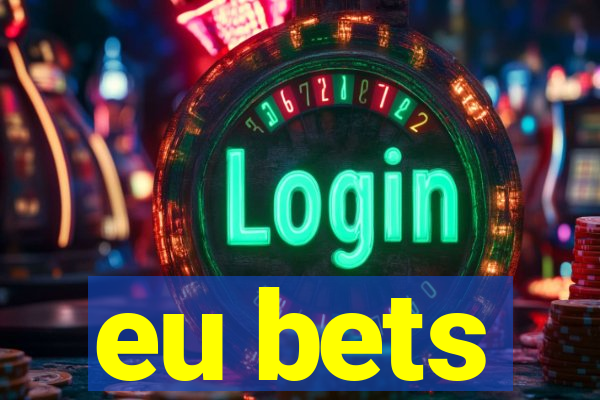 eu bets