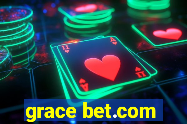 grace bet.com