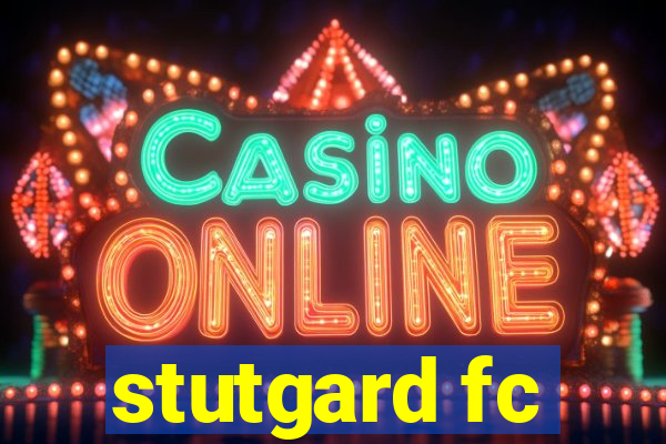 stutgard fc