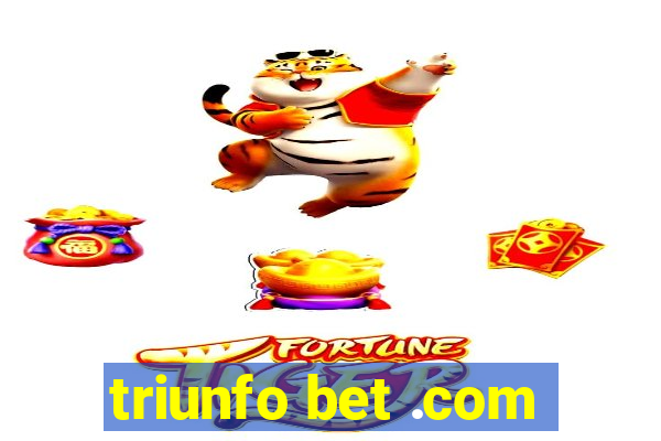 triunfo bet .com