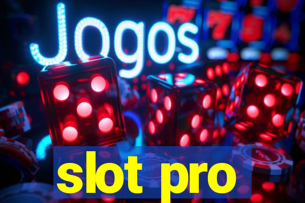 slot pro