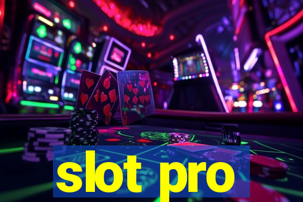 slot pro