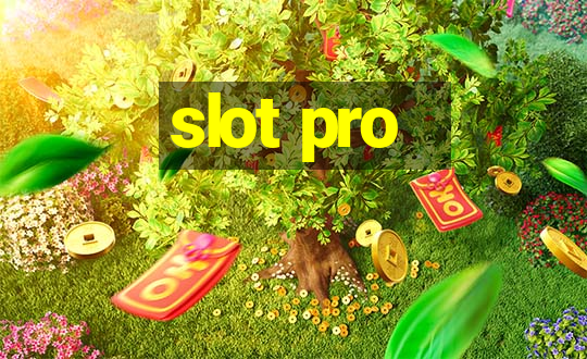 slot pro