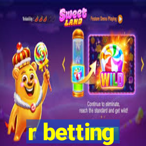 r betting