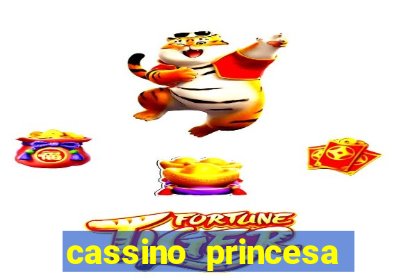 cassino princesa cora??o jogo