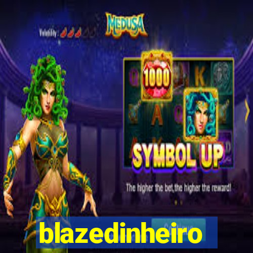 blazedinheiro