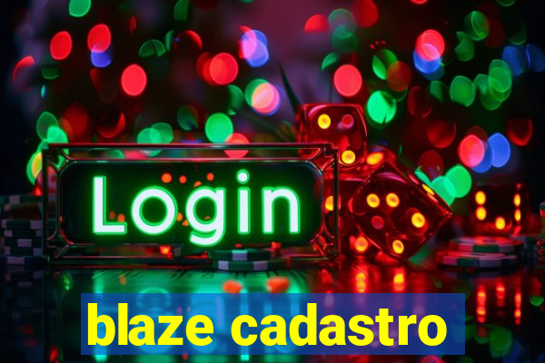 blaze cadastro