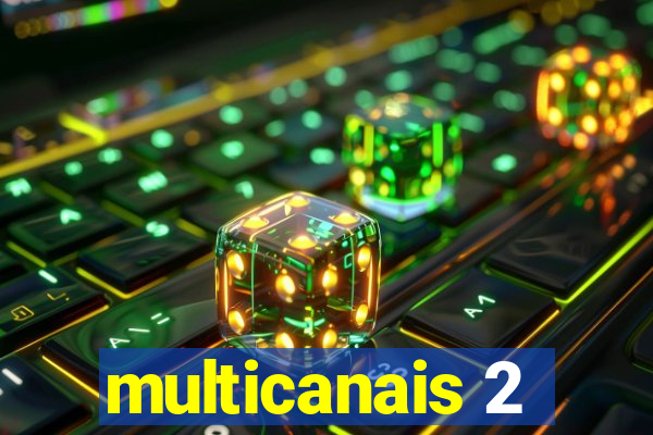 multicanais 2