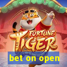 bet on open