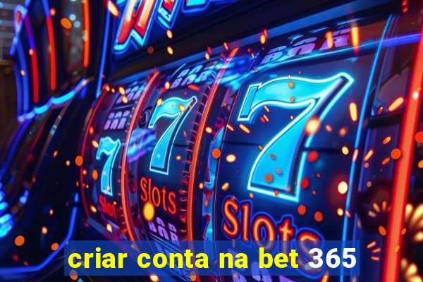 criar conta na bet 365