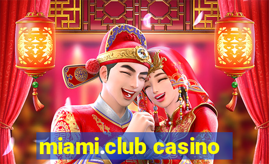 miami.club casino