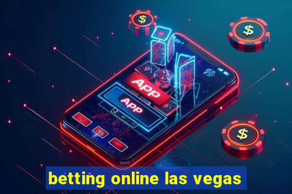 betting online las vegas