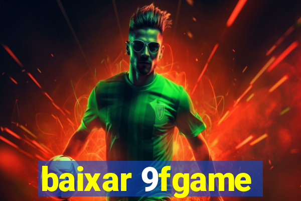 baixar 9fgame