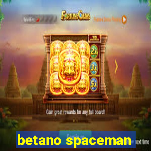 betano spaceman