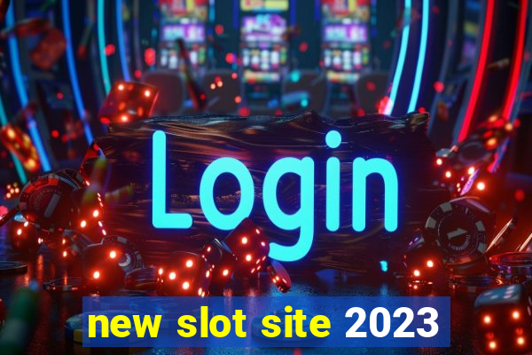 new slot site 2023