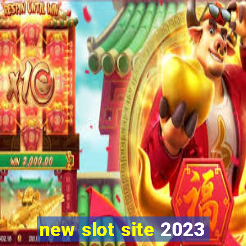 new slot site 2023