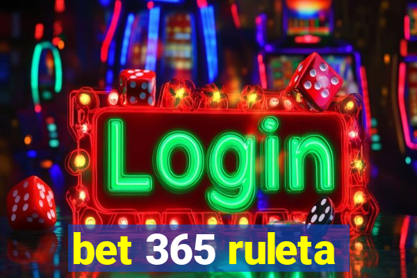 bet 365 ruleta