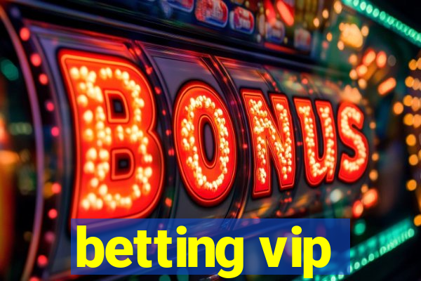 betting vip