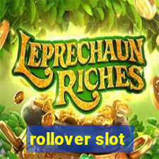 rollover slot