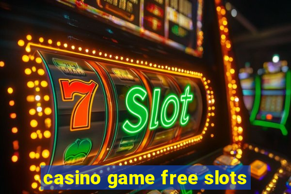 casino game free slots