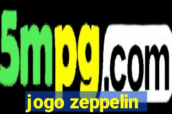 jogo zeppelin