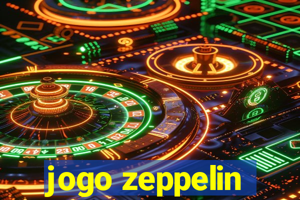 jogo zeppelin