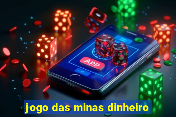 jogo das minas dinheiro