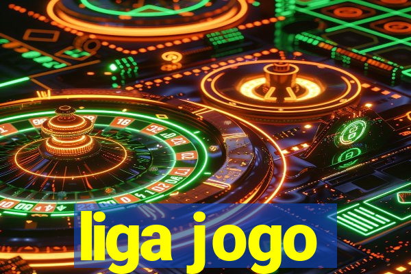 liga jogo