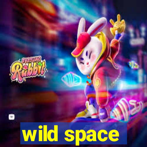 wild space