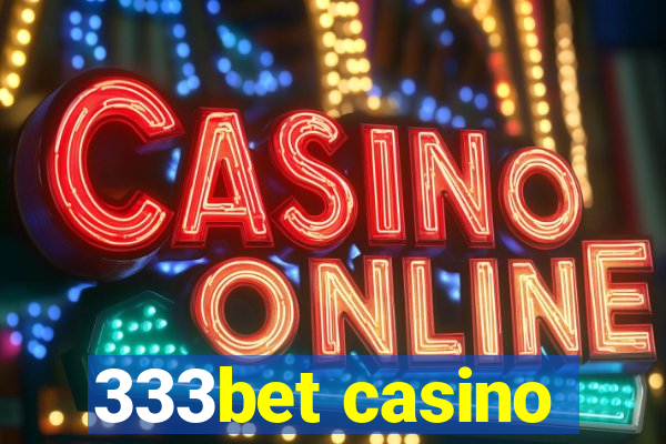 333bet casino