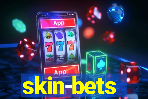 skin-bets