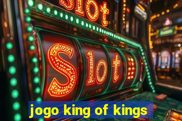 jogo king of kings