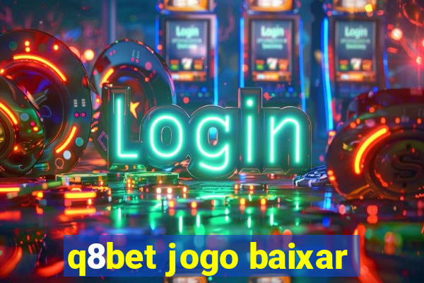 q8bet jogo baixar