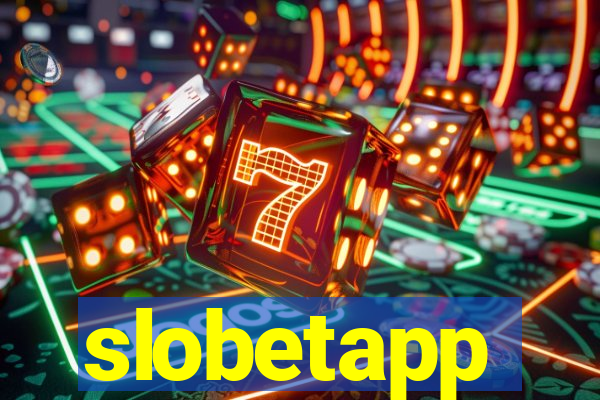 slobetapp