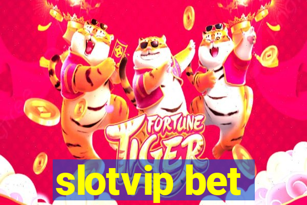 slotvip bet