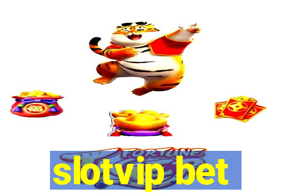 slotvip bet