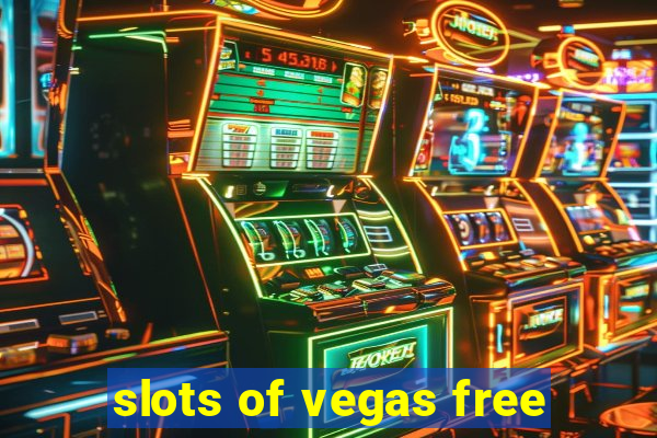 slots of vegas free