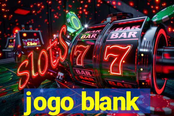 jogo blank