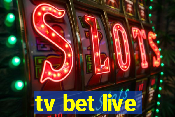 tv bet live