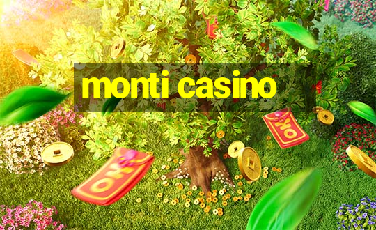 monti casino