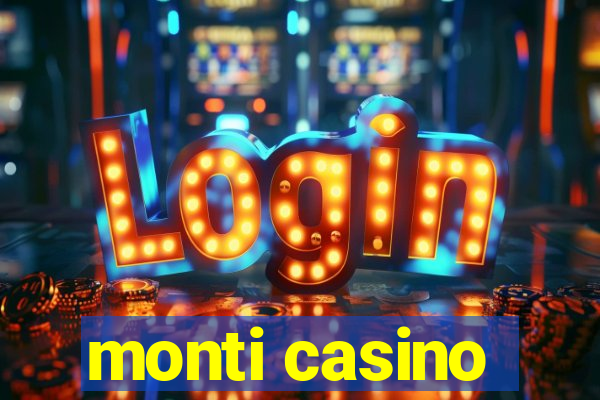 monti casino